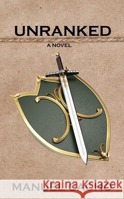 Unranked Manuel Cacho 9781533561022 Createspace Independent Publishing Platform - książka