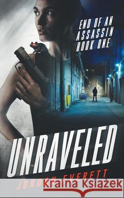 Unraveled Jordan Everett 9781735248202 Escaped Eagle Press - książka