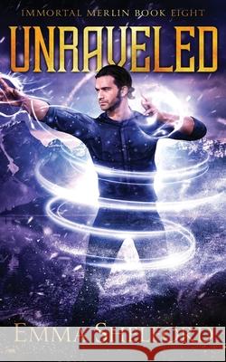Unraveled Emma Shelford 9781989677315 Kinglet Books - książka