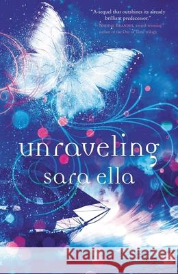 Unraveling Sara Ella 9780840706300 Thomas Nelson - książka