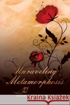 Unraveling Metamorphosis Susan Katrinka Butler 9781631355912 Strategic Book Publishing - książka