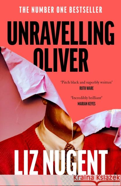 Unravelling Oliver Liz Nugent 9780241965641 Penguin Books Ltd - książka