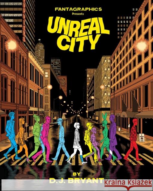 Unreal City D.J. Bryant 9781606998809 Fantagraphics - książka