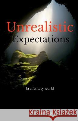 Unrealistic Expectations Pooja Gupta   9798890023117 Notion Press - książka