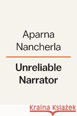 Unreliable Narrator: Me, Myself, and Imposter Syndrome Aparna Nancherla 9781984879806 Viking - książka