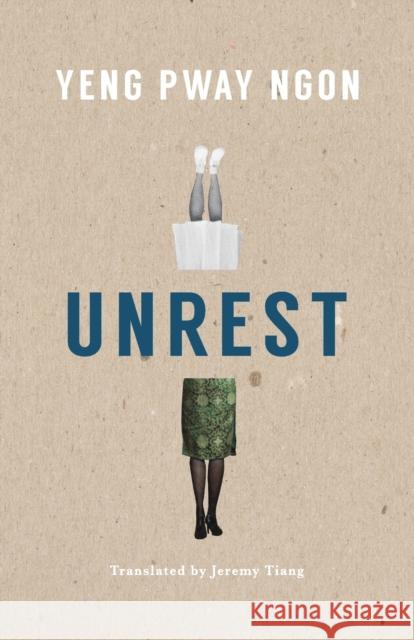 Unrest Pway Ngon Yeng Jeremy Tiang 9781911221067 Balestier Press - książka