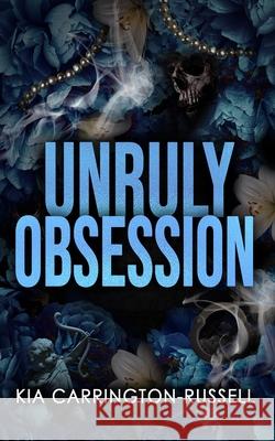 Unruly Obsession Kia Carrington-Russell 9781763784130 Crystal Publishing - książka