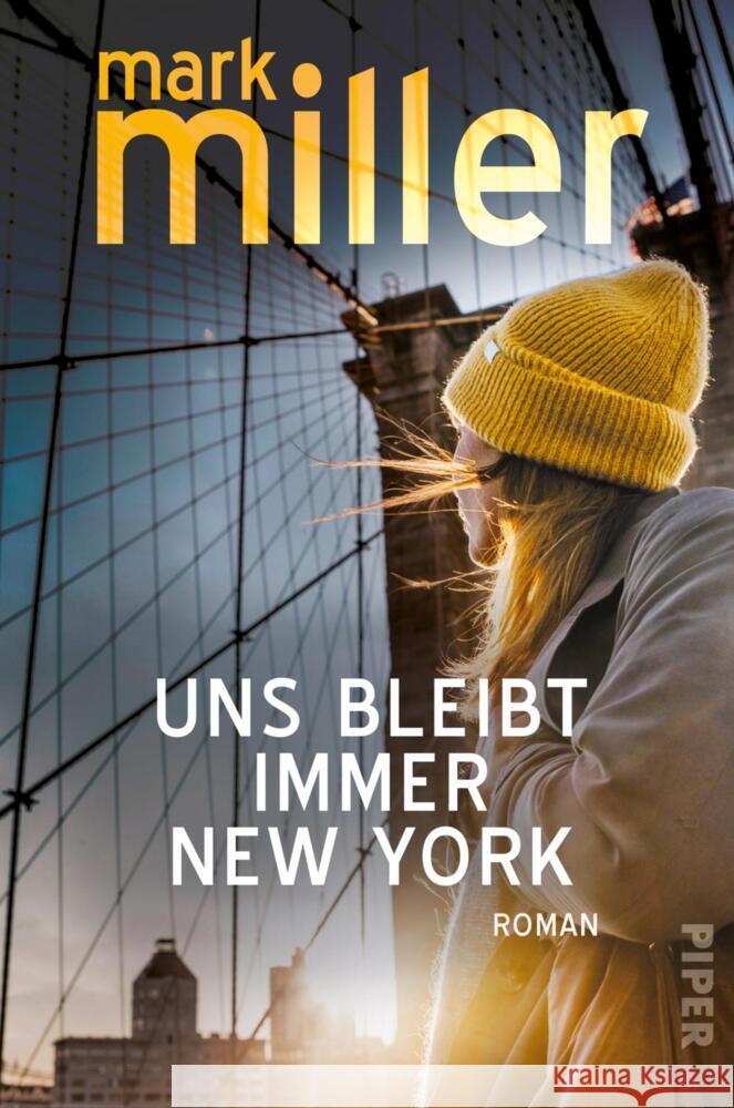 Uns bleibt immer New York Miller, Mark 9783492063562 Piper - książka