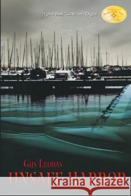 Unsafe Harbor Gus Leodas 9781478311379 Createspace Independent Publishing Platform - książka