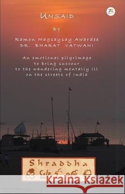 Unsaid Dr Bharat Vatwani 9789358968187 Zorba Books Pvt Ltd - książka