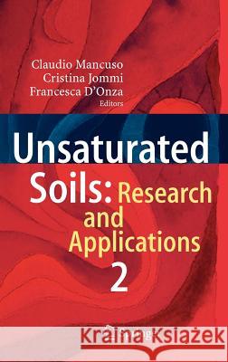 Unsaturated Soils: Research and Applications: Volume 2 Mancuso, Claudio 9783642313424 Springer - książka