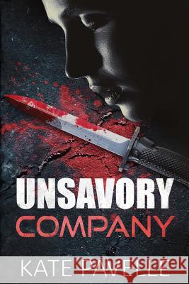 Unsavory Company Kate Pavelle 9781942920083 Mugen Press - książka