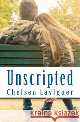 Unscripted Chelsea Laviguer 9781986991605 Createspace Independent Publishing Platform - książka