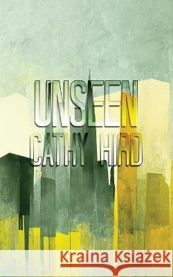 Unseen Cathy Hird 9781928011903 Brain Lag - książka