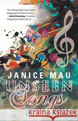 Unseen Songs Janice Mau 9781504307307 Balboa Press Australia - książka