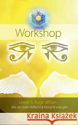 Unser 3. Auge öffnen: Wie wir mehr Hellsicht & Klarsicht erlangen Hüls, Christian 9783748193333 Books on Demand - książka