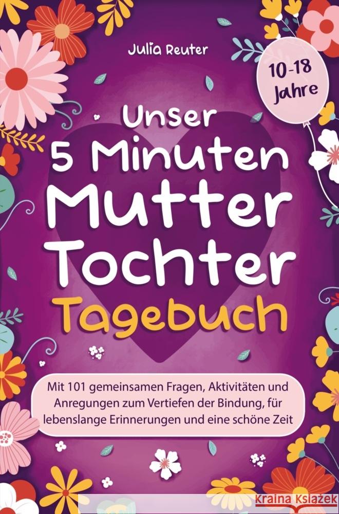 Unser 5 Minuten Mutter-Tochter-Tagebuch Reuter, Julia 9789403717791 Bookmundo - książka