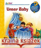 Unser Baby Weinhold, Angela Suetens, Clara  9783473327416 Ravensburger Buchverlag - książka