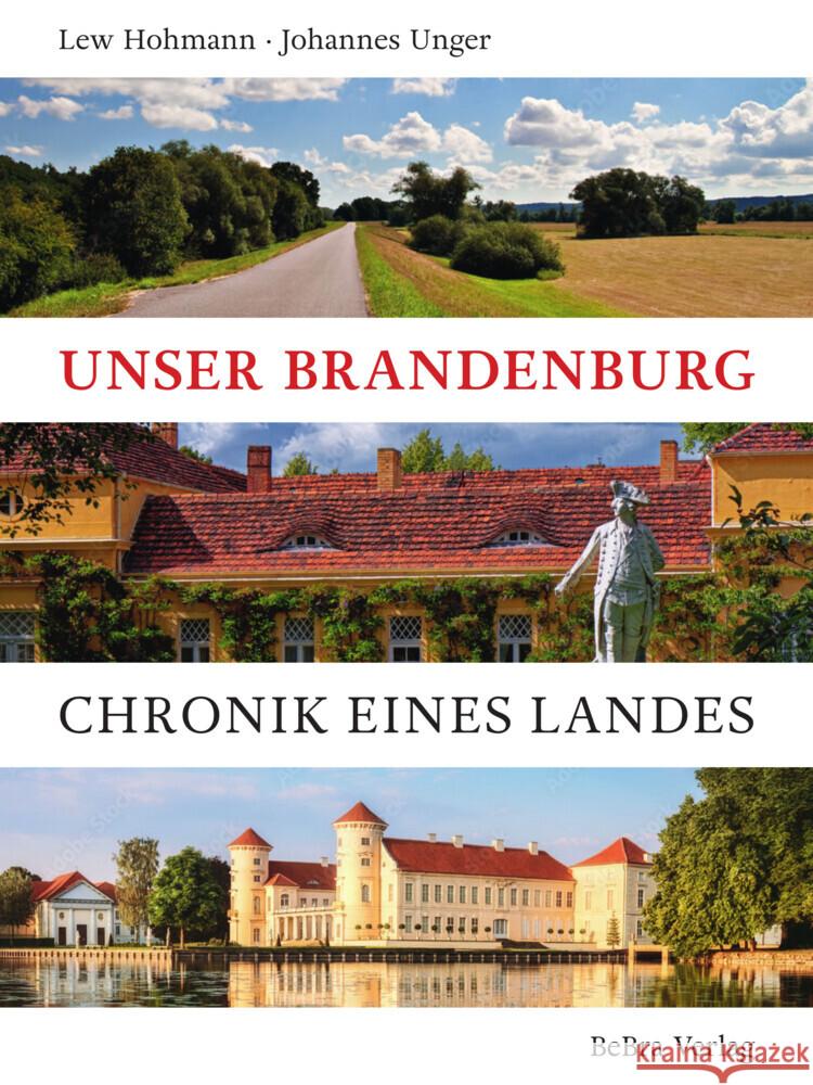 Unser Brandenburg Hohmann, Lew, Unger, Johannes 9783898092388 be.bra verlag - książka