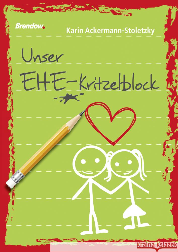 Unser Ehe-Kritzelblock : Notizblock Ackermann-Stoletzky, Karin 9783865064646 Brendow - książka