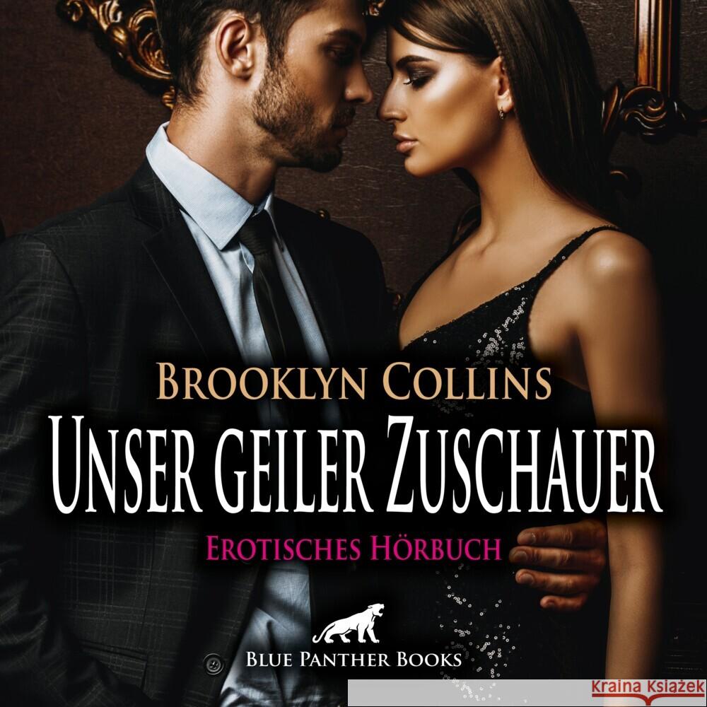 Unser geiler Zuschauer | Erotik Audio Story | Erotisches Hörbuch Audio CD, Audio-CD Collins, Brooklyn 9783750794764 blue panther books - książka