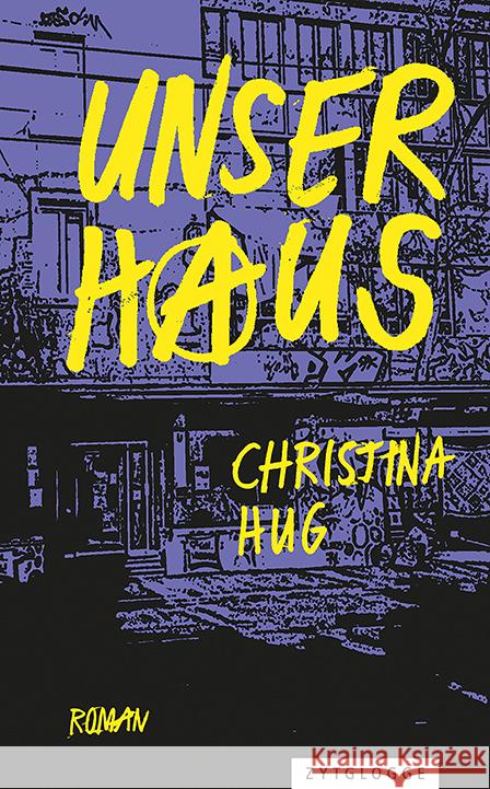 Unser Haus Hug, Christina 9783729651173 Zytglogge-Verlag - książka