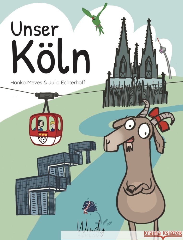 Unser Köln Meves, Hanka 9783948417338 Windy Verlag - książka