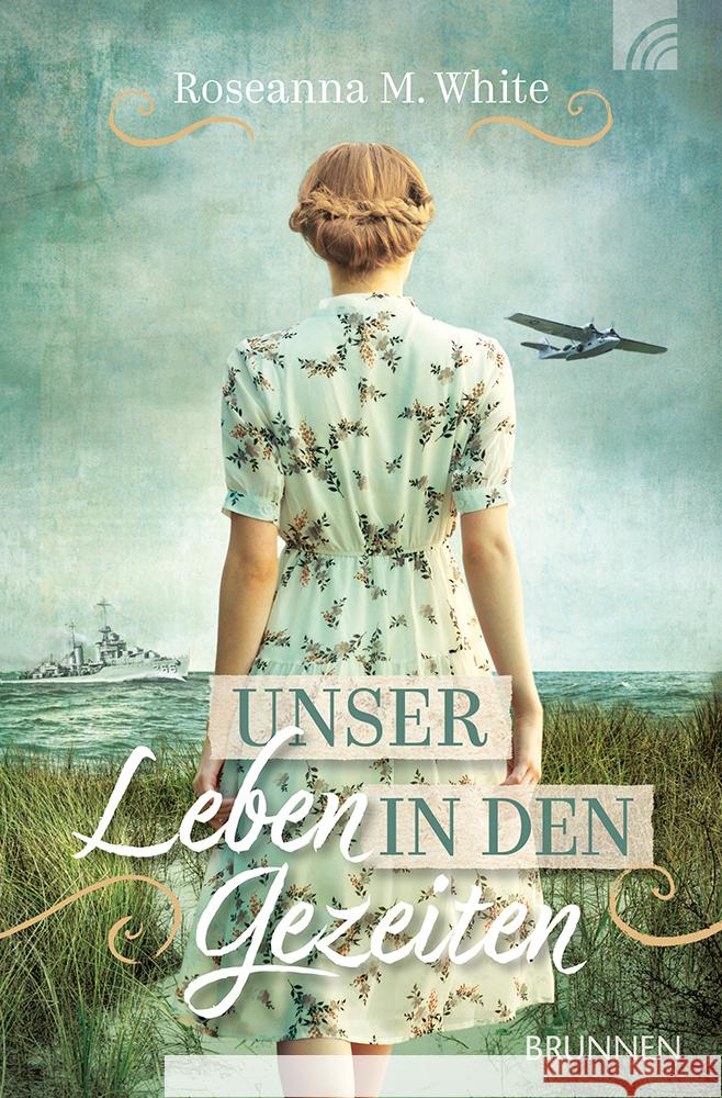 Unser Leben in den Gezeiten White, Roseanna M. 9783765521874 Brunnen Verlag GmbH - książka