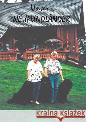 Unser Neufundländer Walter Prost 9783000076411 Books on Demand - książka