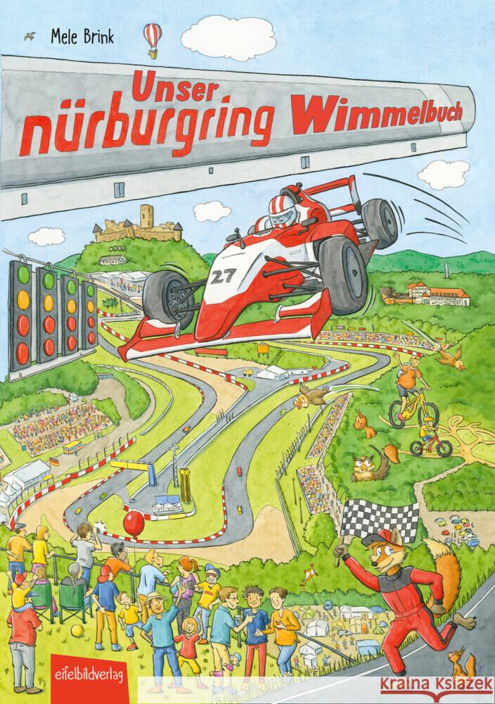 Unser Nürburgring Wimmelbuch Brink, Mele 9783985080434 Eifelbildverlag - książka