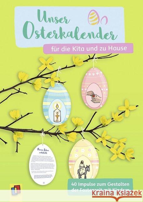 Unser Osterkalender für die Kita und zu Hause : 40 Impulse zum Gestalten der Fastenzeit mit Kindern Redaktionsteam Verlag an der Ruhr 9783834638298 Verlag an der Ruhr - książka