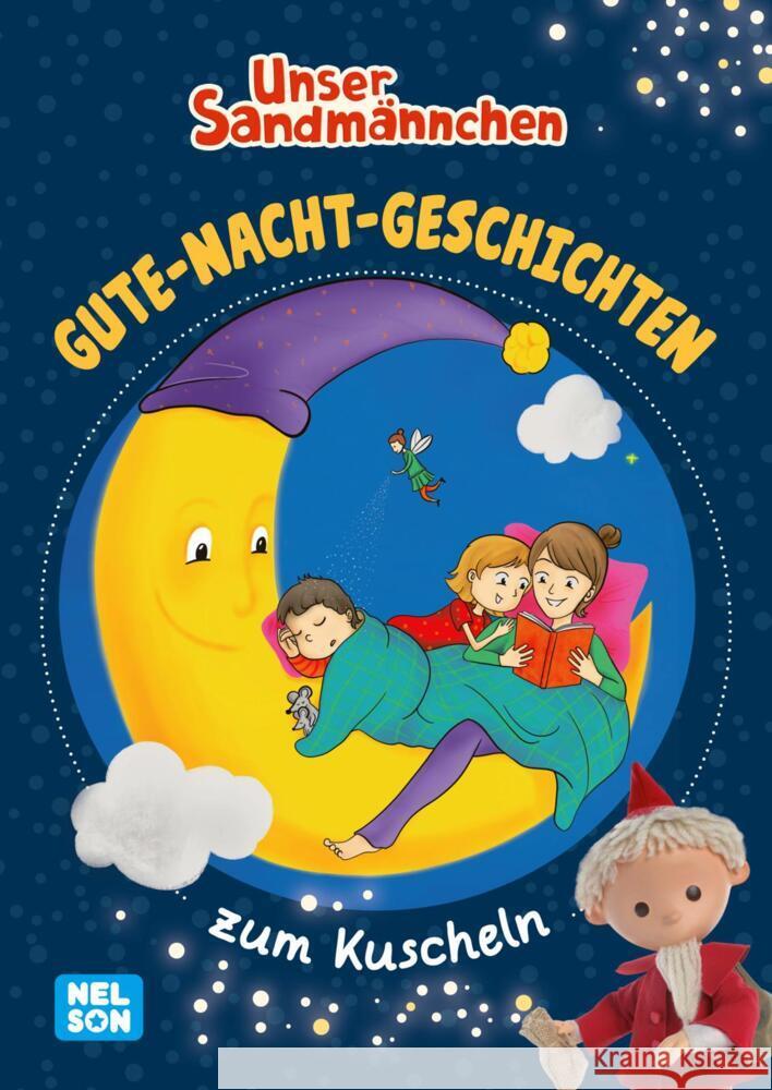 Unser Sandmännchen: Gute-Nacht-Geschichten zum Kuscheln  9783845127019 Nelson - książka