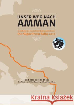 Unser Weg Nach Amman Wysniewski, Birte 9783868506730 Tredition - książka