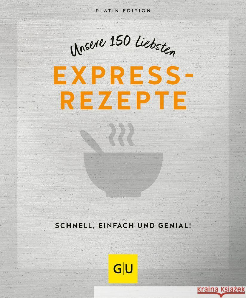 Unsere 150 liebsten Expressrezepte  9783833887307 Gräfe & Unzer - książka