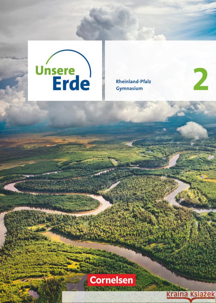 Unsere Erde - Ausgabe Rheinland-Pfalz 2022 - Sekundarstufe I - Band 2  9783060649334 Cornelsen Verlag - książka