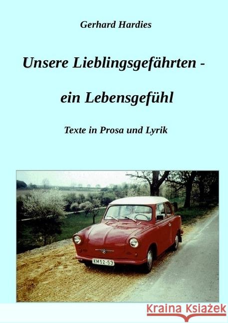 Unsere Lieblingsgefährten - ein Lebensgefühl Hardies, Gerhard 9783746723198 epubli - książka