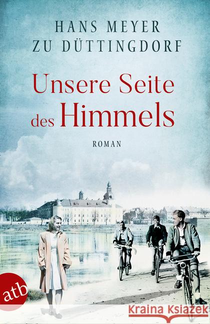 Unsere Seite des Himmels : Roman Meyer zu Düttingdorf, Hans 9783746633794 Aufbau TB - książka