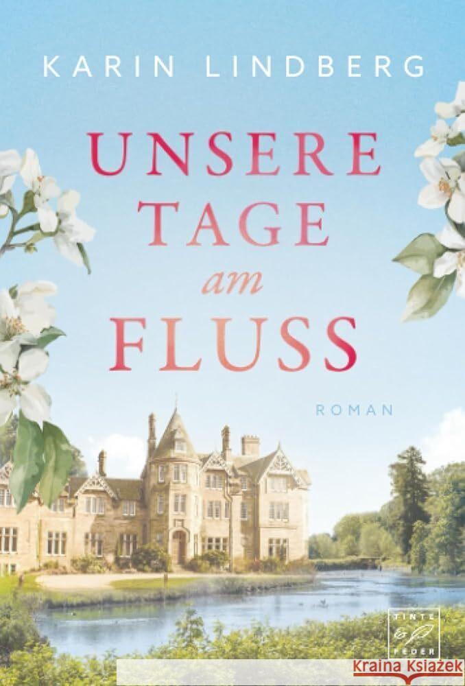 Unsere Tage am Fluss Lindberg, Karin 9782496718232 Tinte & Feder - książka