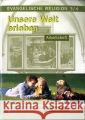 Unsere Welt erleben, Arbeitsheft, Klassen 3/4 Paßler, Jana   9783861892625 Militzke - książka