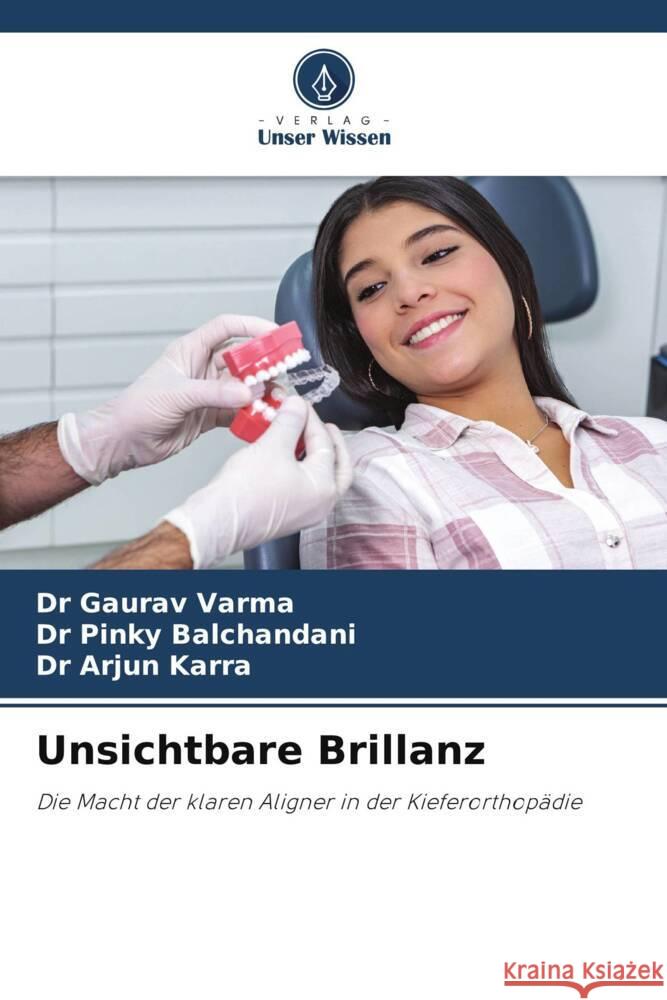 Unsichtbare Brillanz Gaurav Varma Pinky Balchandani Arjun Karra 9786208131746 Verlag Unser Wissen - książka