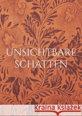Unsichtbare Schatten Tina P 9783695118106 Bod - Books on Demand - książka