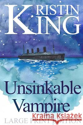 Unsinkable Vampire (Large Print Edition): A Begotten Bloods Novella Conrad, Kellee Wynn 9781479357352 Createspace - książka