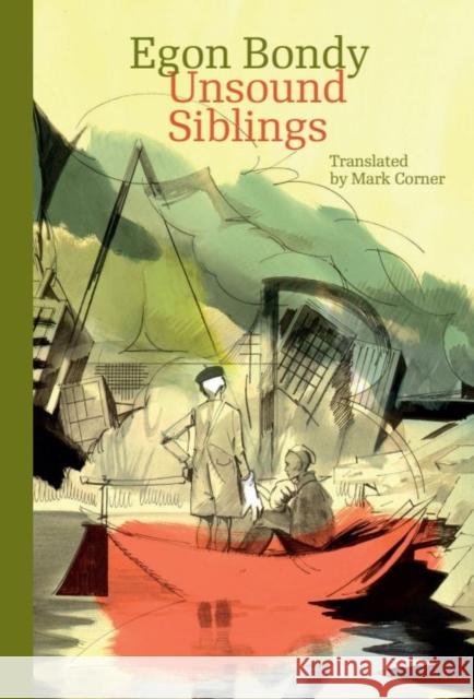 Unsound Siblings Egon Bondy 9788024656274 Karolinum Press, Charles University - książka