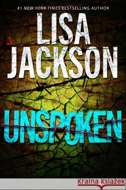 Unspoken: A Heartbreaking Novel of Suspense Lisa Jackson 9781496717290 Kensington Publishing Corporation - książka