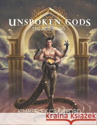 Unspoken Gods: The Beginning - Art Book Kimberley Crawford 9781989620939 Morningstar Press - książka