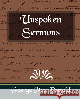 Unspoken Sermons Mac Donald Georg 9781594626357 Book Jungle - książka