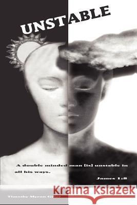 Unstable Timothy Myron Grier 9780595390694 iUniverse - książka