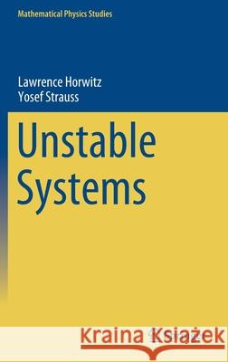 Unstable Systems Lawrence Horwitz Yosef Strauss 9783030315696 Springer - książka