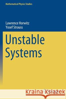 Unstable Systems Lawrence Horwitz Yosef Strauss 9783030315726 Springer - książka
