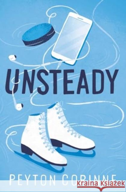 Unsteady: *THE TIKTOK SENSATION* Peyton Corinne 9781398537088 Simon & Schuster Ltd - książka